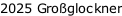 2025 Großglockner